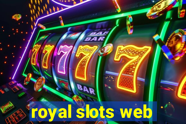 royal slots web